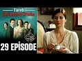 Fareb Ek Haseen Dhoka In Hindi Urdu Episode 29 Turkish Drama