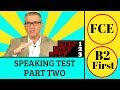 B2 first speaking test (FCE) Part 2 + a three step plan