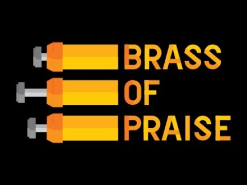 Fan Into Flame Brass of Praise