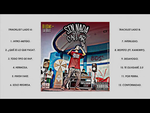 ReelKimg - Sin Nada Que Callar | Álbum Completo (Prod.@luiguiayauja)