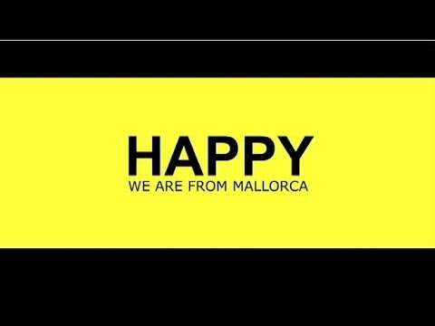PHARRELL WILLIAMS - HAPPY (WE ARE FROM MALLORCA)