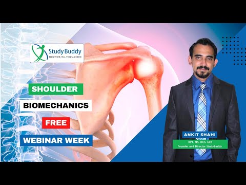 🟢 Shoulder Biomechanics - Ankit Shahi (PT, DPT, MS, OCS, GCS) | NPTE Study Buddy