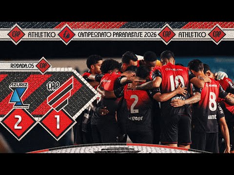 AZURIZ 2X1 ATHLETICO | MELHORES MOMENTOS | CAMPEONATO PARANAENSE 2026