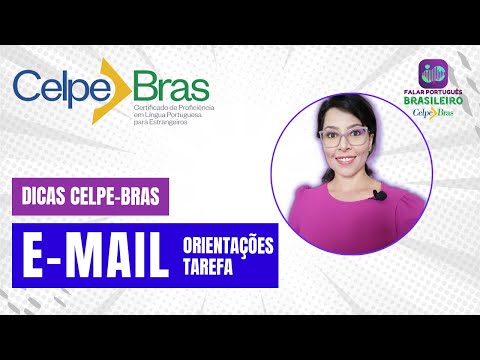 Dicas Celpe-Bras: Tarefa 02 -  E-mail
