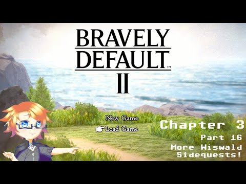 Bravely Default 2, Part 64 - MORE Wiswald Sidequests!