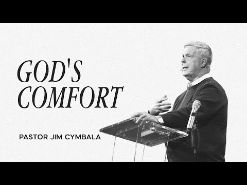 God's Comfort | Pastor Jim Cymbala | The Brooklyn Tabernacle