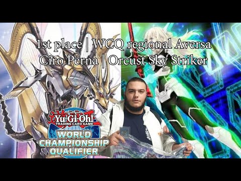 1st Place|Sky Striker Orcust|WCQ Aversa 2019|Ciro Gabriele Perna