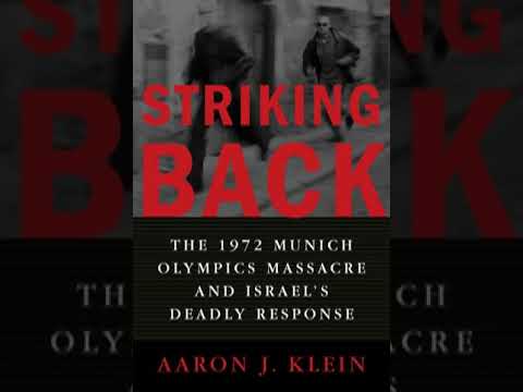 Aaron J  Klein   Striking Back The 1972 Munich Olympics Massacre Audiobook