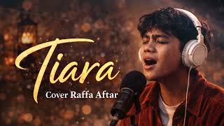 Download lagu Tiara – Raffa Aftar Cover | Viral Malaysian Song | Acoustic Cover Full of Feelings mp3