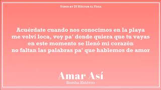Amar Así - Bomba Estéreo (Lyrics/Letra) #Ayo