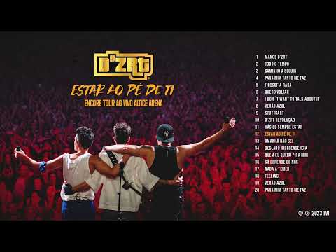 ESTAR AO PÉ DE TI - D'ZRT ao vivo Altice Arena 2023