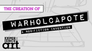 Rob Roth on the creation of WARHOLCAPOTE video