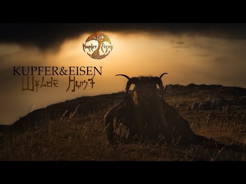 Kupfer & Eisen - Wylde Hunt ( Official Video )