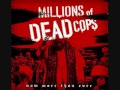 MDC Millions of dead cops 