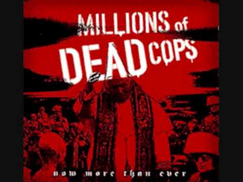 MDC Millions of dead cops