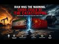 IRAN WAS THE WARNING CHINA COULD BE THE POSSIBLE CASTASTROPHE