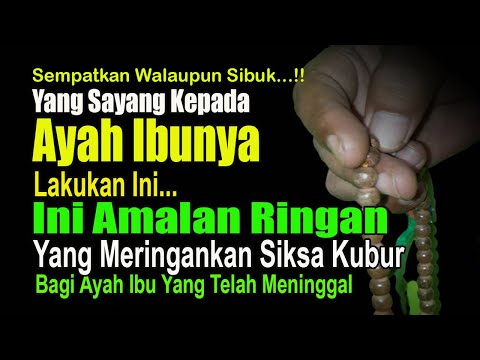 <p>AMALAN INI BISA MERINGANKAN SIKSA KUBUR ORANG TUA KITA YANG SUDAH MENINGGAL. Jika ayah ibu telah meninggal dunia, nasib mereka pun sama dengan ahli kubur lainnya, yakni terancam mendapatkan siksa di alam kubur mereka. Maka kita sebagai anak sholeh, hendaklah selalu berusaha bagaimana caranya agar ayah ibu kita yang telah meninggal dunia bisa selamat dari siksa kubur. Maka doa kita untuk mereka, istighfar kita untuk mereka, akan sangat bermanfaat bagi mereka.<br />
SIMAK LEBIH LANJUT DIDALAM VIDEO!<br />
Dukung Channel ini dengan memberikan komentar, like, share dan subscribe.<br />
Silakan subscribe : youtube.com/channel/UChgtY8oj-GaU0xXrHwcvaNg?sub_confirmation=1</p>
<p>======================<br />
Selamat Datang kembali di Channel Inidia Doapedia, sebuah channel islami yang menyajikan informasi seputar doa dan dzikir, amalan, doa harian sesuai sunnah yang termasuk doa rasulullah yang banyak dijelaskan dalam hadits nabi. Dukung Channel ini untuk berkembang maju dengan LIKE, SHARE And COMMENT. Jangan lupa SUBSCRIBE. Jazakumullah.<br />
======================<br />
Selengkapnya Simak Link bawah ini :<br />
Semua Video Inidia Doa Pedia<br />
youtube.com/channel/UChgtY8oj-GaU0xXrHwcvaNg/videos</p>
<p>AYAH IBU TELAH MENINGGAL ATAU MASIH HIDUP, BACALAH ISTIGHFAR INI - ISTIGHFAR PENYELAMAT ORANG TUA : youtu.be/63tCY62W7tc</p>
<p>CARA MENDOAKAN ORANG TUA YANG TELAH MENINGGAL SETELAH ADZAN - BANYAK YANG BELUM TAU INI!! : youtu.be/5kK_FxtwII4</p>
<p>HABIS SHOLAT WAJIB ATAU SHOLAT TAHAJJUD, JANGAN LUPA BACA DOA INI, DOA UNTUK ORANG TUA : youtu.be/3v-67W4oTQU</p>
<p>TAHLIL PENERANG ALAM KUBUR KEDUA ORANG TUA - SAAT ZIARAH KUBUR, BACA INI DEMI AYAH IBU!! : youtu.be/wbB2yfV_bZ8</p>
<p>INILAH LIMA BACAAN ISTIGHFAR UNTUK ORANG TUA, BACA INI DEMI AYAH IBU!! : youtu.be/6FHdUVELsE8</p>
<p>PLAYLIST KIRIM FATIHAH: youtube.com/watch?v=p_ribbELD2Q&list=PLkhLqn4w4gSjQuXcyN8OL3qcgYAZ9_izo</p>
<p>Terimakasih telah menonton. Silakan klik tombol like, share atau subscribe, agar saya tambah semangat membuat konten yang lebih bermanfaat dan mencerahkan.</p>
<p>Hastag:<br />
#inidiadoapedia<br />
#amalanyangmeringankansiksakubur<br />
#istighfarpenyelamatorangtua<br />
#doauntukorangtua<br />
#doauntukorangtuayangsudahmeninggal</p>
<p>AMALAN INI BISA MERINGANKAN SIKSA KUBUR ORANG TUA KITA YANG SUDAH MENINGGAL. Jika ayah ibu telah meninggal dunia, nasib mereka pun sama dengan ahli kubur lainnya, yakni terancam mendapatkan siksa di alam kubur mereka. Maka kita sebagai anak sholeh, hendaklah selalu berusaha bagaimana caranya agar ayah ibu kita yang telah meninggal dunia bisa selamat dari siksa kubur. Maka doa kita untuk mereka, istighfar kita untuk mereka, akan sangat bermanfaat bagi mereka.<br />
SIMAK LEBIH LANJUT DIDALAM VIDEO!<br />
Dukung Channel ini dengan memberikan komentar, like, share dan subscribe.<br />
Silakan subscribe : youtube.com/channel/UChgtY8oj-GaU0xXrHwcvaNg?sub_confirmation=1</p>
<p>======================<br />
Selamat Datang kembali di Channel Inidia Doapedia, sebuah channel islami yang menyajikan informasi seputar doa dan dzikir, amalan, doa harian sesuai sunnah yang termasuk doa rasulullah yang banyak dijelaskan dalam hadits nabi. Dukung Channel ini untuk berkembang maju dengan LIKE, SHARE And COMMENT. Jangan lupa SUBSCRIBE. Jazakumullah.<br />
======================<br />
Selengkapnya Simak Link bawah ini :<br />
Semua Video Inidia Doa Pedia<br />
youtube.com/channel/UChgtY8oj-GaU0xXrHwcvaNg/videos</p>
<p>AYAH IBU TELAH MENINGGAL ATAU MASIH HIDUP, BACALAH ISTIGHFAR INI - ISTIGHFAR PENYELAMAT ORANG TUA : youtu.be/63tCY62W7tc</p>
<p>CARA MENDOAKAN ORANG TUA YANG TELAH MENINGGAL SETELAH ADZAN - BANYAK YANG BELUM TAU INI!! : youtu.be/5kK_FxtwII4</p>
<p>HABIS SHOLAT WAJIB ATAU SHOLAT TAHAJJUD, JANGAN LUPA BACA DOA INI, DOA UNTUK ORANG TUA : youtu.be/3v-67W4oTQU</p>
<p>TAHLIL PENERANG ALAM KUBUR KEDUA ORANG TUA - SAAT ZIARAH KUBUR, BACA INI DEMI AYAH IBU!! : youtu.be/wbB2yfV_bZ8</p>
<p>INILAH LIMA BACAAN ISTIGHFAR UNTUK ORANG TUA, BACA INI DEMI AYAH IBU!! : youtu.be/6FHdUVELsE8</p>
<p>PLAYLIST KIRIM FATIHAH: youtube.com/watch?v=p_ribbELD2Q&list=PLkhLqn4w4gSjQuXcyN8OL3qcgYAZ9_izo</p>
<p>Terimakasih telah menonton. Silakan klik tombol like, share atau subscribe, agar saya tambah semangat membuat konten yang lebih bermanfaat dan mencerahkan.</p>
<p>Hastag:<br />
#inidiadoapedia<br />
#amalanyangmeringankansiksakubur<br />
#istighfarpenyelamatorangtua<br />
#doauntukorangtua<br />
#doauntukorangtuayangsudahmeninggal</p>
