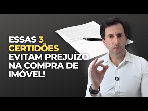 3 Certidões indispensáveis na compra de um imóvel!
