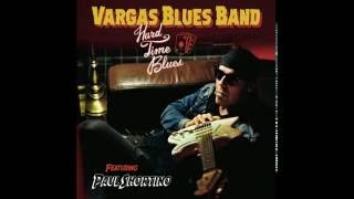 Vargas Blues Band – Playing at the Crossroads