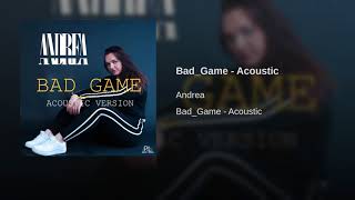 Bad Game - Acoustic