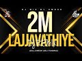 Lajjavathiye Ninte Dj Remix 4 The People DJ FANDRAZ