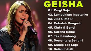 Download lagu Geisha [ Pergi Saja ] - Full Album Terbaik & Terpopuler Yang Gak bosen Didengar Sepanjang Masa mp3