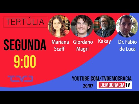 Tertúlia 113 - Mariana Scaff, Giordano Magri, Kakay e Dr. Fabio de Luca - 20/07/2020