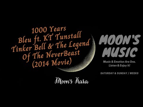 Tinker Bell And The Legend Of The Neverbeast - 1000 Years - Kt Tunstall