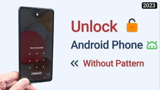 How to Unlock Android Phone without Password If Forgot | No DATA LOSS  (2024)