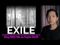 Exile Male Part Only Karaoke Taylor Swift Ft Bon Iver
