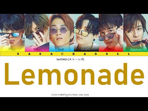 SixTONES (ストーンズ) – Lemonade | Color Coded Lyrics (ENG)