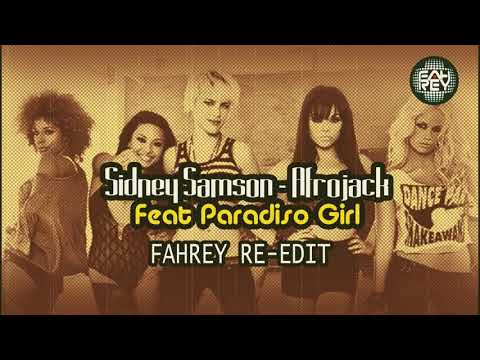 Riverside - Sidney Samson - Afrojack feat Paradiso Girl (Fahrey Re-Edit)