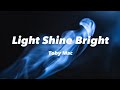 Toby Mac Light Shine Bright Lyrics