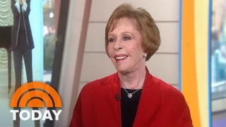 Carol Burnett On New Book, Who Would Play Her In 2016 | TODAY