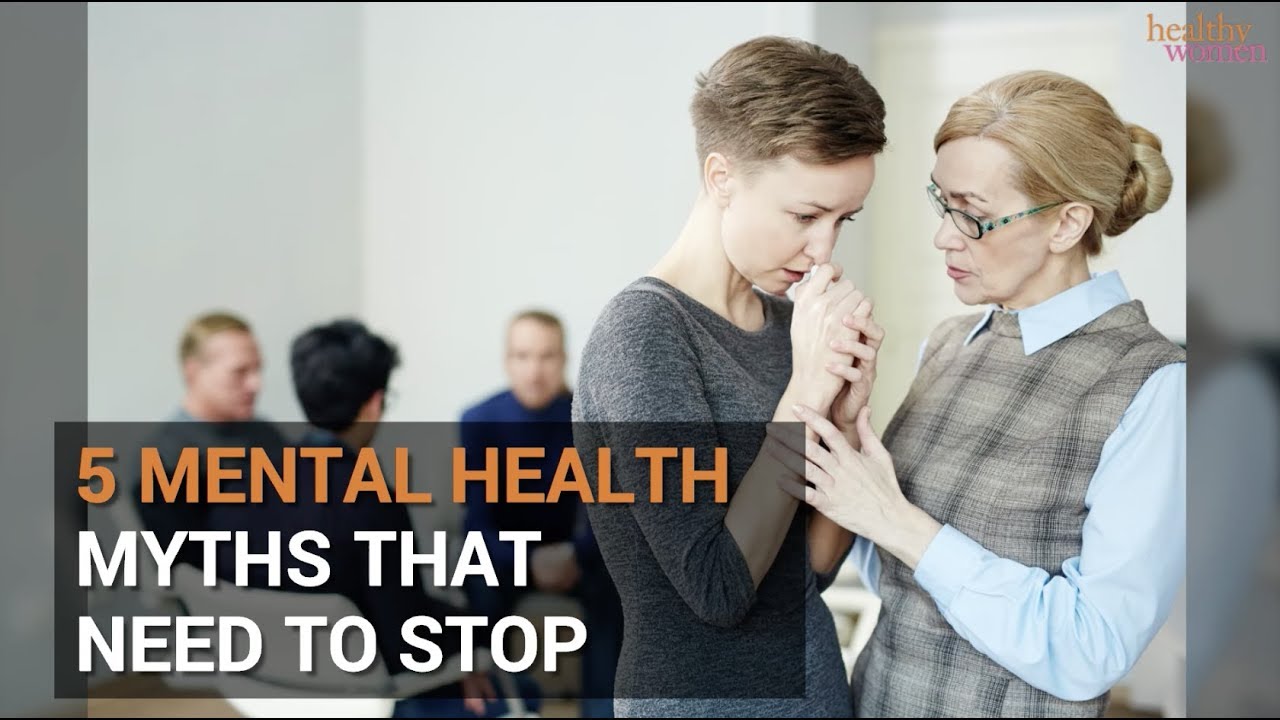 Debunking 5 Mental Health Myths