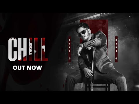 Giri G - Chill ( Official Music Video )