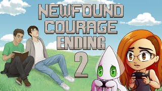 Newfound Courage - LET'S SAVE THE WORLD & THE ENDING! ~Part 2~ (Indie Adventure Games)