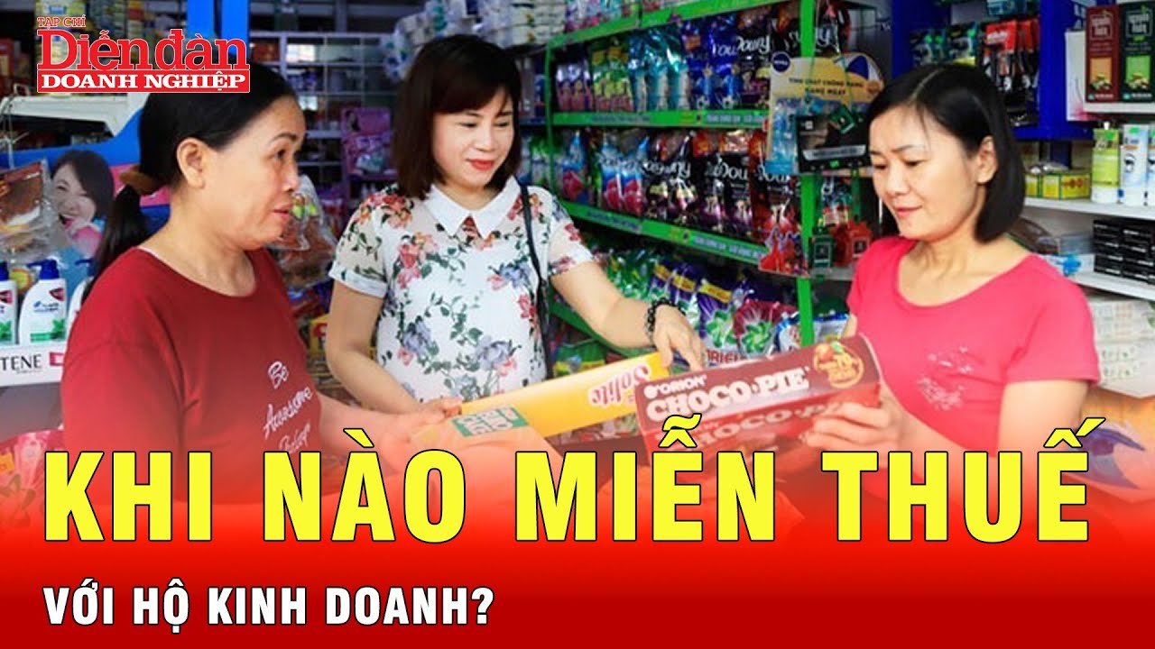 Hộ kinh doanh có doanh thu bao nhiêu/năm thì được miễn thuế?