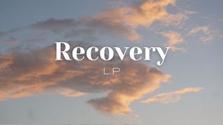 LP - Recovery (Lyrics)