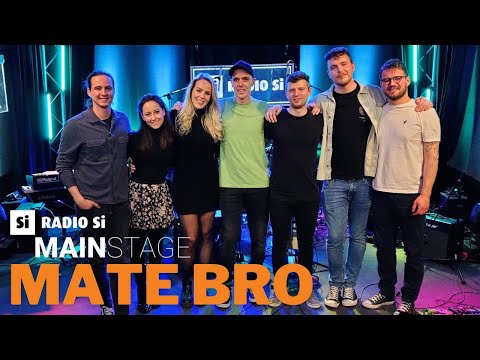 RADIO Si MAIN STAGE - Mate Bro - Koncert