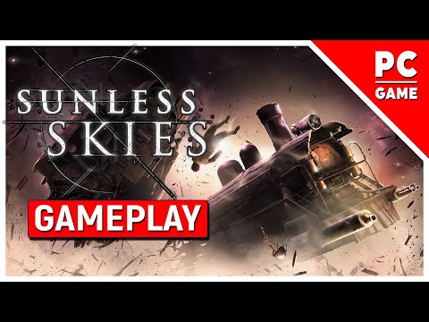 SUNLESS SKIES HOARDER - PC GAMEPLAY WALKTHROUGH PREVIEW / NO COMMENTS