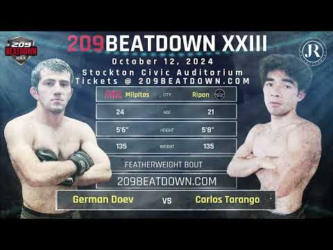 GERMAN DOEV VS CARLOS TARANGO - October 12, 2024 - 209BEATDOWN XXIII -Stockton Civic Auditorium
