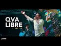 Qva Libre - Cuando Tú Dices Que Me Amas | En Vivo