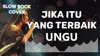 Download lagu JIKA ITU YANG TERBAIK - UNGU |video lyric (slow rock shaka music cover) mp3 Download lagu JIKA ITU YANG TERBAIK - UNGU |video lyric (slow rock shaka music cover) mp3