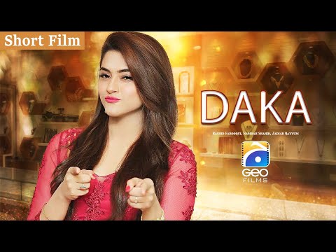 Daka | Short Film | Rashid Farooqui  - Namrah Shahid | Geo Films