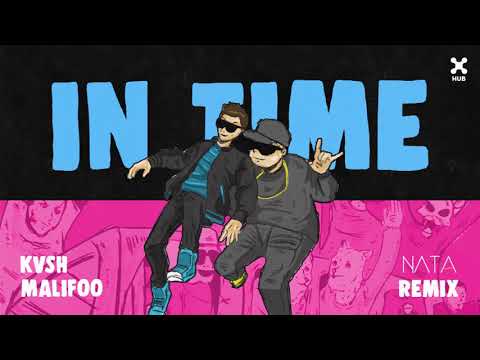KVSH, Malifoo - In Time (Natã Remix)