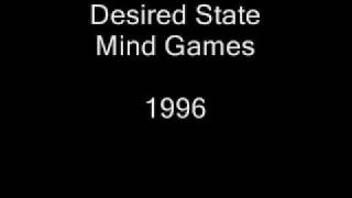 Desired State - Mind Games