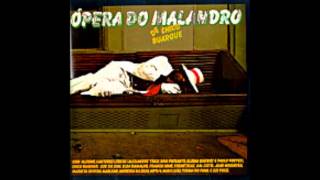 15  Pedaço De Mim - Ópera Do Malandro  - Chico Buarque