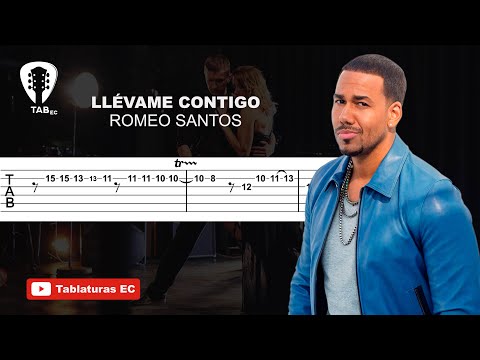LLÉVAME CONTIGO - Romeo Santos | TAB 🎸