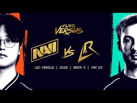 LR vs NAVI | 2026 LEC Versus - Week 3 Day 3 | Los Ratones vs Natus Vincere